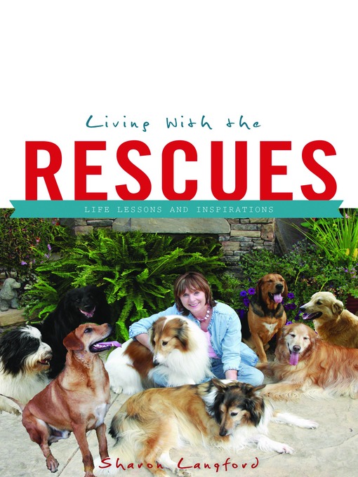 Title details for Living with the Rescues by Sharon Langford - Wait list